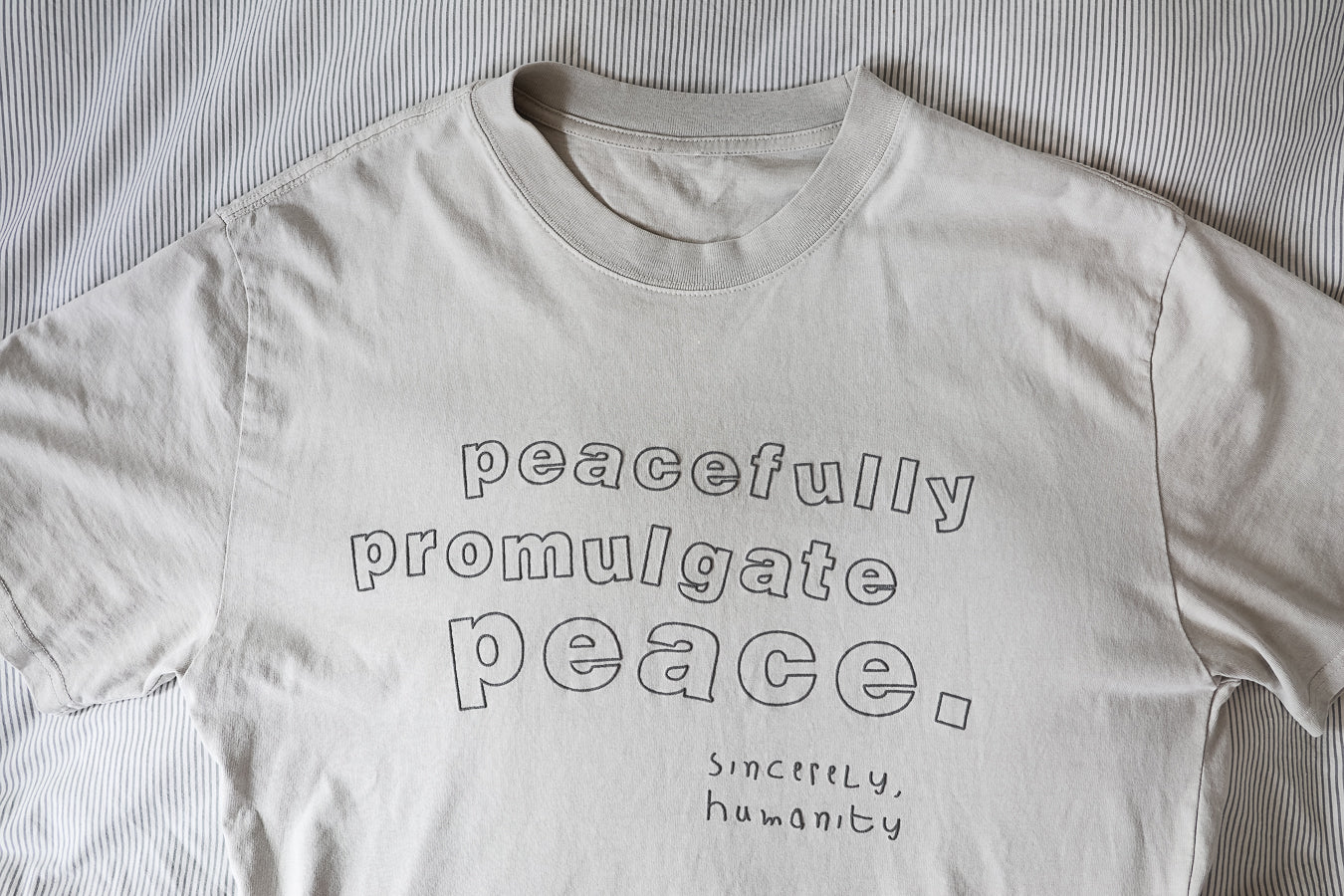 Peacefully Promulgate Peace T-Shirt - Bone