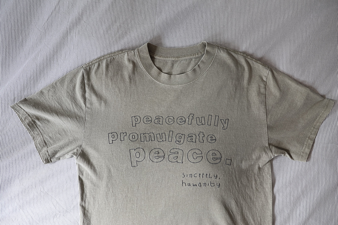 Peacefully Promulgate Peace T Shirt - Eucalyptus